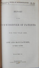 Load image into Gallery viewer, Report of Patents for 1856. Arts and Manufactures, includes illustrations