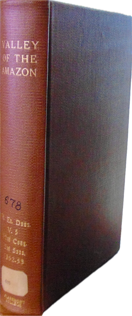1853 Exploration of the Valley of the Amazon, by Lieut Herndon w/16 lithographs