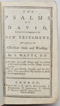 Load image into Gallery viewer, Watts &amp; Doddridge. The Psalms of David with Hymns and 8 pp of engraved Music
