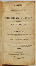 Load image into Gallery viewer, Watts. Psalms carefully suited to the Christian Worship in the United States of America 1815 Baltimore imprint