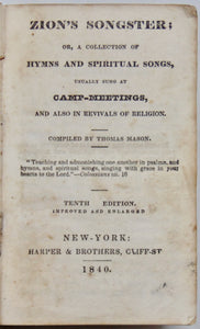 Mason.  Zion's Songster for Camp-Meetings, and also in Revivals of Religion (1840)