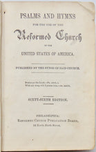 Load image into Gallery viewer, Psalms and Hymns for the use of the Reformed Church in the United States of America 1834