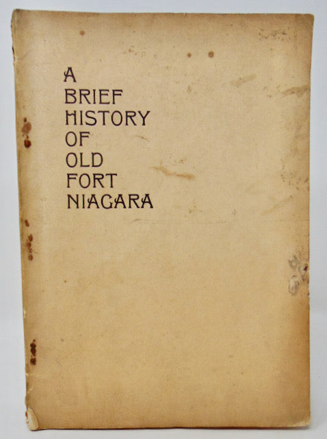 Porter. A Brief History of Old Fort Niagara (1896)