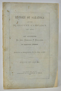 Bullard, Edward F.  History of Saratoga and the Burgoyne Campaign of 1777