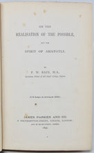 Load image into Gallery viewer, Bain, F. W. On the Realisation of the Possible, and the Spirit of Aristotle
