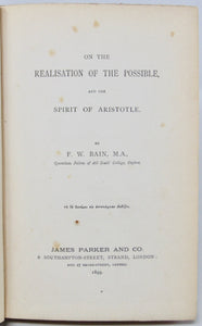 Bain, F. W. On the Realisation of the Possible, and the Spirit of Aristotle