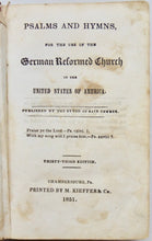 Load image into Gallery viewer, Psalms and Hymns for the use of the German Reformed Church in the United States of America