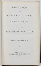 Load image into Gallery viewer, Dewey, Orville. Discourses on Human Nature, Human Life, and the Nature of Religion (3 volume set