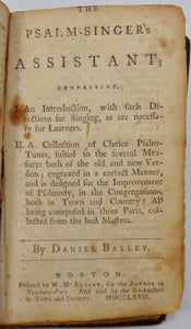 Watts & Bayley. The Psalms of David, Imitated in the Language of the New Testament...Hymns and Spiritual Songs...The Psalm-Singer's Assistant.