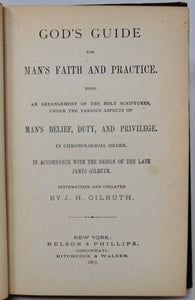Gilruth, J. H. God's Guide for Man's Faith and Practice