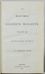 Huntington, F. D. [editor]. The Monthly Religious Magazine. Volume XII. (1854)