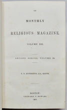 Load image into Gallery viewer, Huntington, F. D. [editor]. The Monthly Religious Magazine. Volume XIII. (1855)