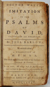 Watts & Barlow. 1785 First Edition of Barlow's Revision, Psalms & Hymns