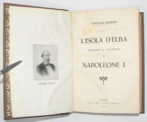Mellini, Vincenzo. L'isola D'elba durante il governo di Napoleone I.
