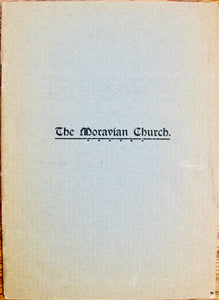 Romig. The Moravian Church, History, Doctrine, Government (1900)
