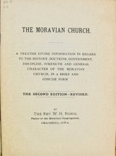 Load image into Gallery viewer, Romig. The Moravian Church, History, Doctrine, Government (1900)