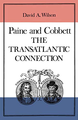 Wilson, David A. Paine and Cobbett: The Transatlantic Connection