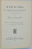 Parsons. A Life for Africa: Rev. Adolphus Clemens Good, Ph.D., American Missionary in Equatorial Africa