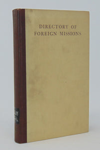 Strong & Warnshuis. Directory of Foreign Missions: Missionary Boards, Societies, Colleges &c.