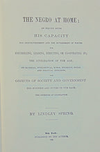 Load image into Gallery viewer, Spring, Lindley. The Negro At Home (The Black Heritage Library Collection)