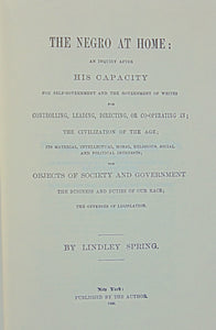 Spring, Lindley. The Negro At Home (The Black Heritage Library Collection)