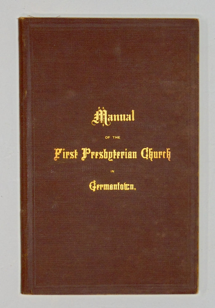 Dripps. A Sketch of the Work and Worship of the First Presbyterian Church in Germantown