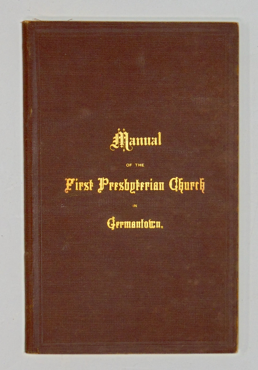 Dripps. A Sketch of the Work and Worship of the First Presbyterian Church in Germantown