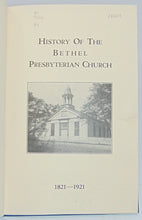 Load image into Gallery viewer, History of the Bethel Presbyterian Church, 1821-1921 (Ohio)