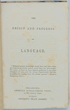 Load image into Gallery viewer, The Bible Shows the Origin and Progress of Language (c. 1848)