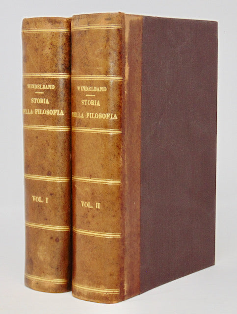 Windelband. Storia Della Filosofia, Vol I. & Vol. II. completo