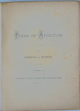 Load image into Gallery viewer, Hutton, Rebecca L. Poems of Affection, compiled as a Souvenir for her Children and Grandchildren