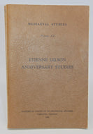 Mediaeval Studies Volume XX. Etienne Gilson Anniversary Studies