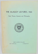 Gilson, Etienne. The McAuley Lectures, 1960: Saint Thomas Aquinas and Philosophy