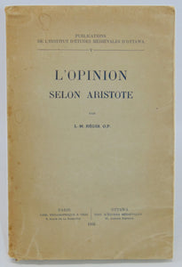Regis, L. -M. L'Opinion Selon Aristote (1935)