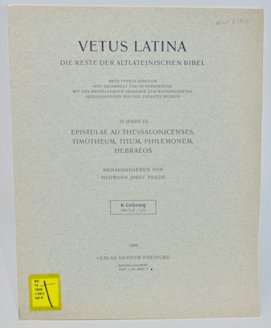 VETUS LATINA, Die Reste der Altlateinischen Bibel, 6. Lieferung Hbr 5,8-7,10