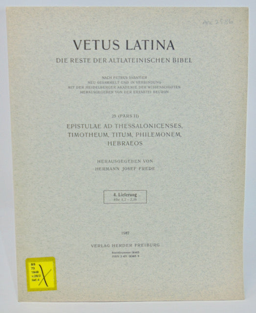VETUS LATINA, Die Reste der Altlateinischen Bibel, 4. Lieferung Hbr 1,2-2,16