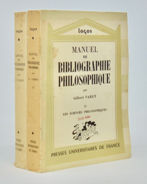 Varet. Manuel de Bibliographie Philosophique. I. Les Philosophies Classiques; II. Les Sciences Philosophiques