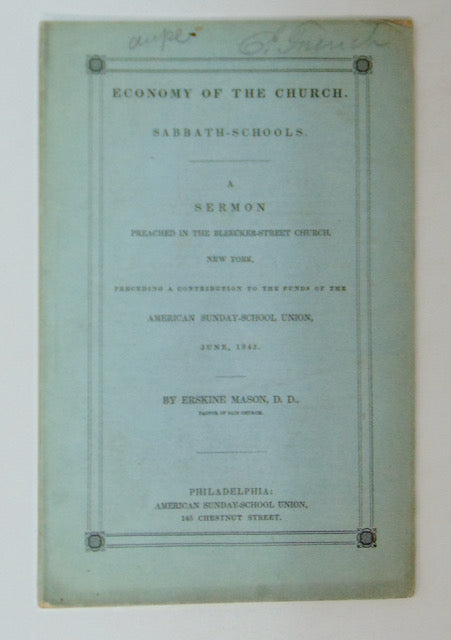 Mason, Erskine. Economy of the Church: Sabbath-Schools (1845)