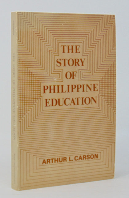Carson, Arthur L. The Story of Philippine Education