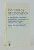 Spangler. Principles of Education: A Study of Aristotelian Thomism Contrasted with Other Philosophies