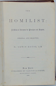 House. The Homilist: A Series of Sermons for Preachers and Laymen (1860)
