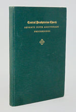 Load image into Gallery viewer, Central Presbyterian Church: Seventy-fifth Anniversary Proceedings [Saint Paul, Minnesota]