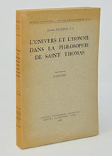 Load image into Gallery viewer, Legrand, Joseph. L&#39;Univers et L&#39;Homme dans la Philosophie de Saint Thomas (2 tomes)