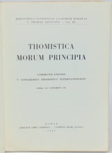 Load image into Gallery viewer, Thomistica Morum Principia: Communicationes V Congressus Thomistici Internationalis, v. III.