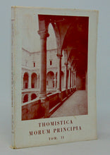 Load image into Gallery viewer, Thomistica Morum Principia II Relationes - Communicationes V Congressus Thomistici Internationalis, Romae, 13-17 Septembris 1960