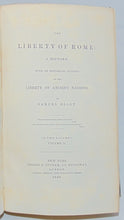 Load image into Gallery viewer, Eliot. Liberty of Rome: History of the Liberty of Ancient Nations (2 vols) 1849