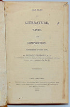 Load image into Gallery viewer, Gregory, George. Letters on Literature and Taste, and Composition (1809)