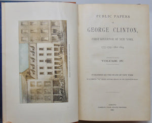 Public Papers of George Clinton, First Governor of New York (Military - Vol. IV) Revolutionary War