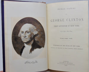 Public Papers of George Clinton, First Governor of New York (Vol. VIII)