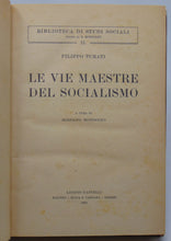 Load image into Gallery viewer, Turati. Le Vie Maestre del Socialismo; Biblioteca di Studi Sociali II.